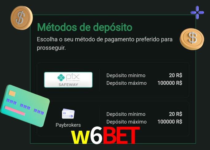 O cassino w6bet oferece uma grande variedade de métodos de pagamento